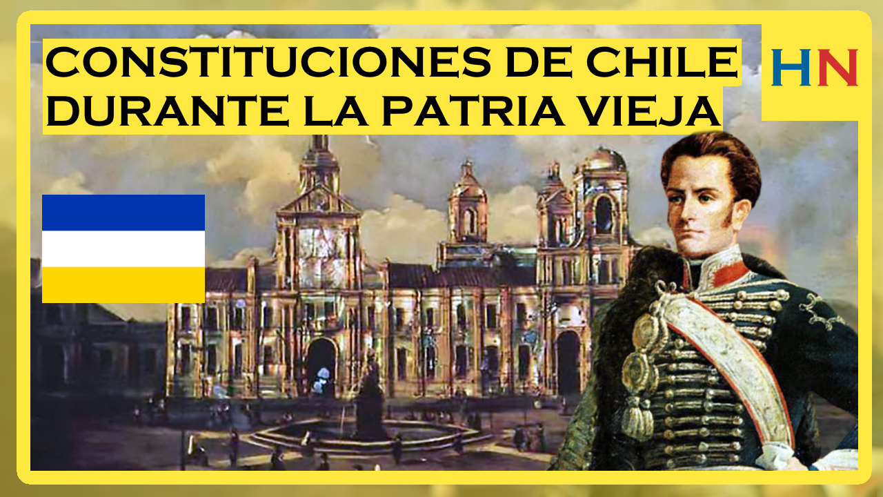Textos Constitucionales durante la independencia de Chile (1811, 1812 y 1814) – Historia Nostrum
